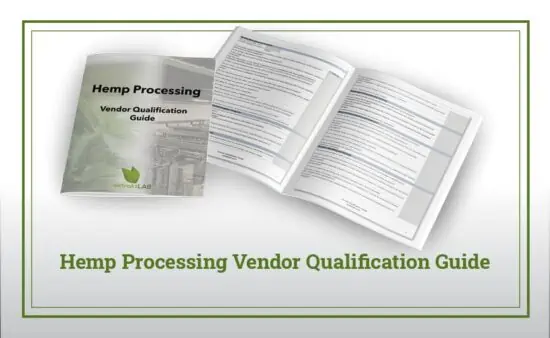 Hemp Processing Vendor Qualification Guide