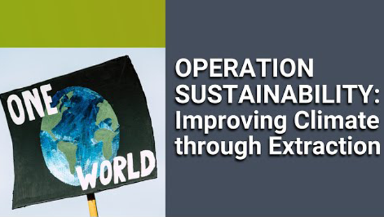 Operation Sustainability: Improving Climate through Extraction | Podcast