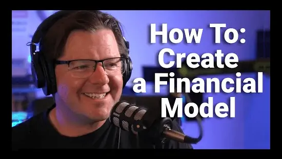 How to Create A Financial Model  | Podcast