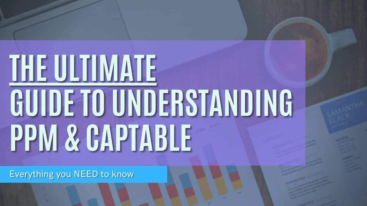 Ultimate Guide To Understanding PPM & Cap Table | Podcast