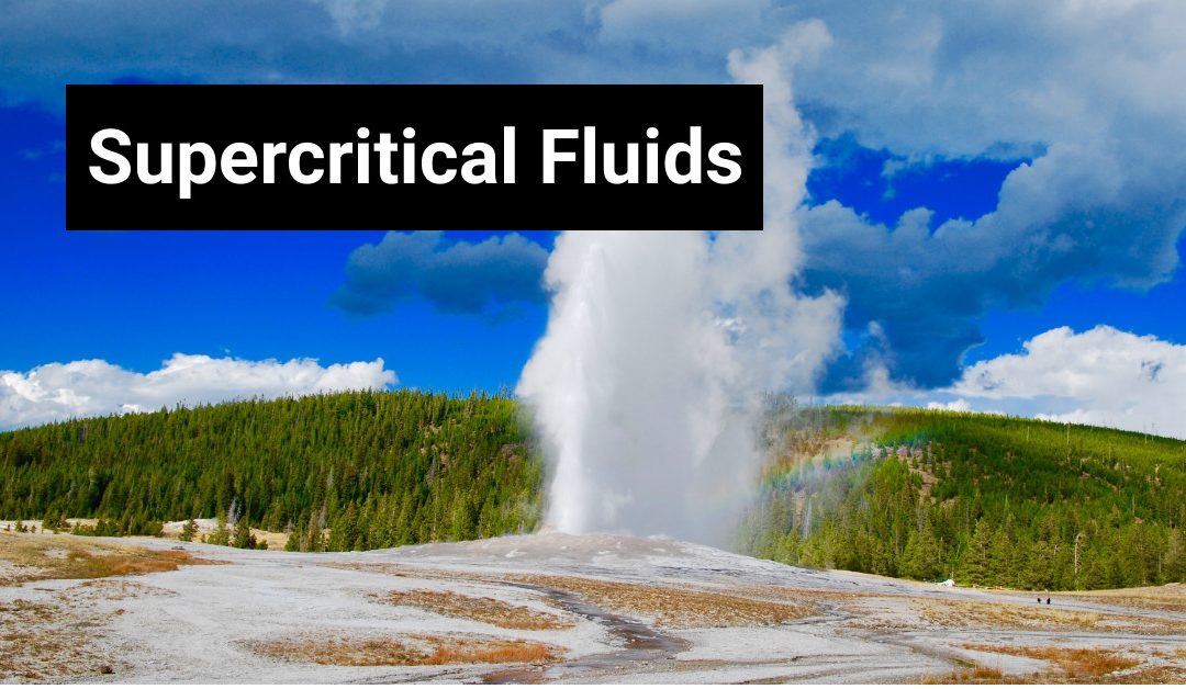 Exploring Supercritical Fluids: Their Traits and Advantages